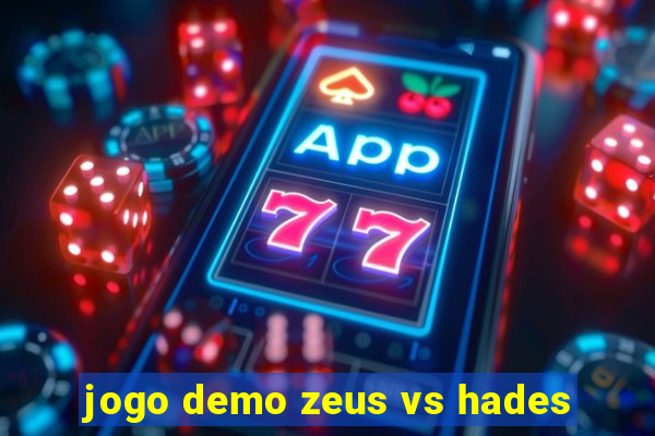 jogo demo zeus vs hades